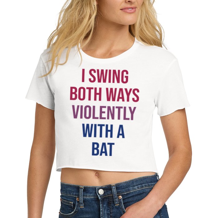 I Swing Both Ways Violently With A Bat Actual Joe Quinn Crop Top