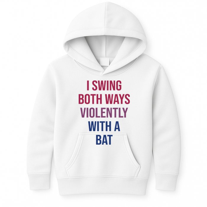 I Swing Both Ways Violently With A Bat Actual Joe Quinn Kids Hoodie