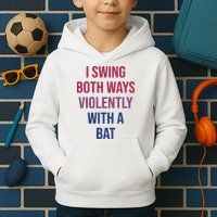 I Swing Both Ways Violently With A Bat Actual Joe Quinn Kids Hoodie