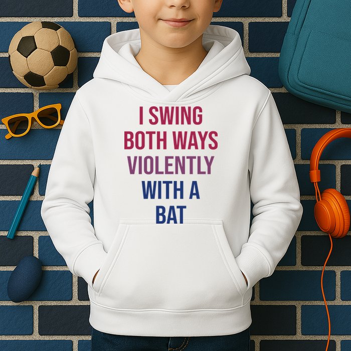 I Swing Both Ways Violently With A Bat Actual Joe Quinn Kids Hoodie