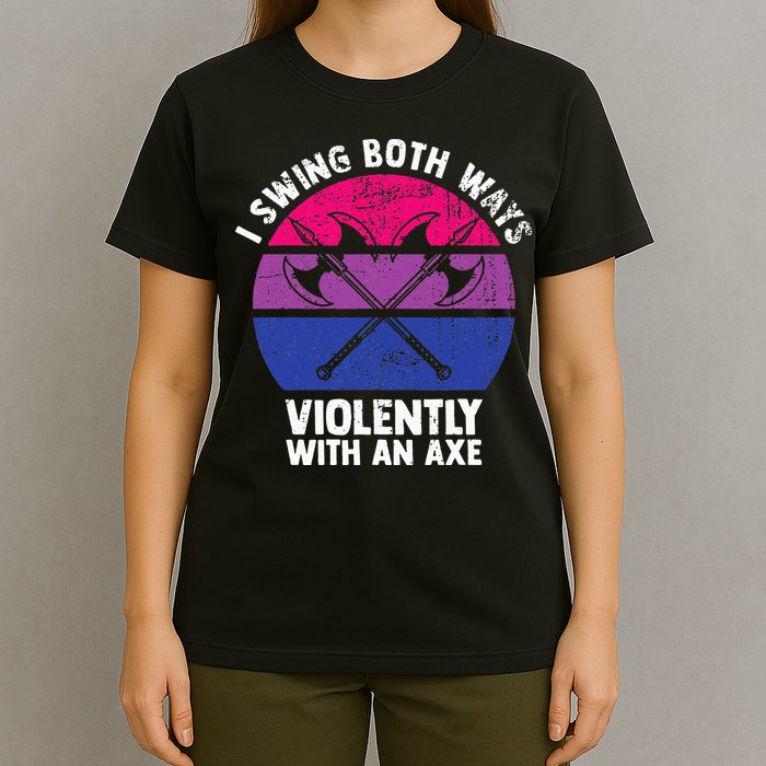 I Swing Both Ways Violently With An Axe Bisexual LGBT Pride T-Shirt