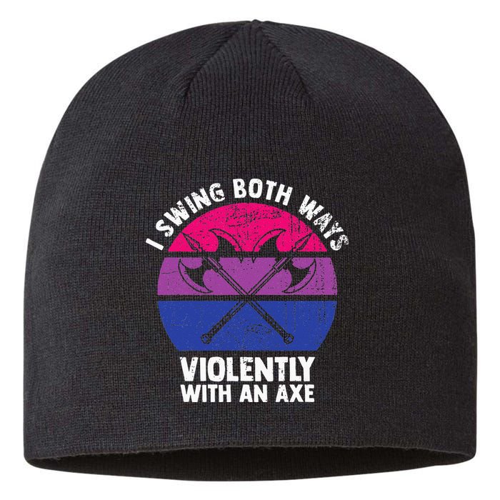 I Swing Both Ways Violently With An Axe Bisexual LGBT Pride Sustainable Beanie