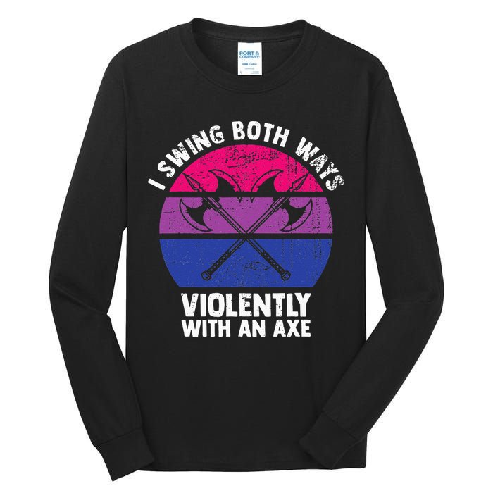 I Swing Both Ways Violently With An Axe Bisexual LGBT Pride Tall Long Sleeve T-Shirt