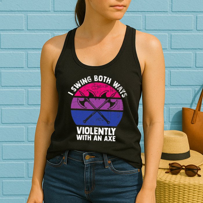 I Swing Both Ways Violently With An Axe Bisexual LGBT Pride Womens Tank Top