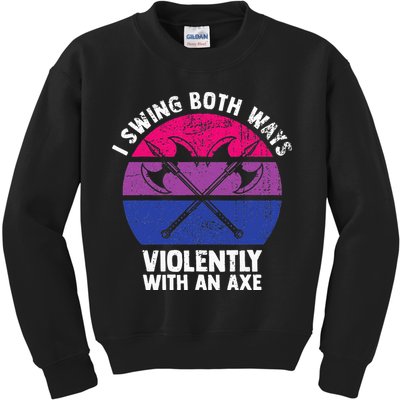 I Swing Both Ways Violently With An Axe Bisexual LGBT Pride Kids Sweatshirt
