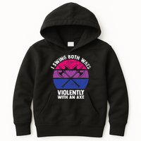 I Swing Both Ways Violently With An Axe Bisexual LGBT Pride Kids Hoodie