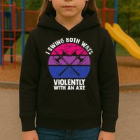 I Swing Both Ways Violently With An Axe Bisexual LGBT Pride Kids Hoodie