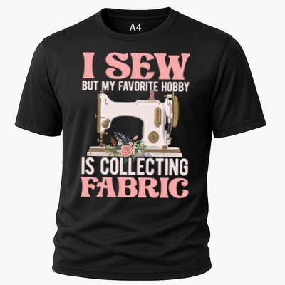 I Sew But My Favorite Hobby Is Collecting Fabric Sewing Wool Funny Gift Performance Shirt