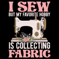 I Sew But My Favorite Hobby Is Collecting Fabric Sewing Wool Funny Gift City Backpack
