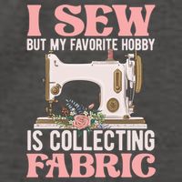 I Sew But My Favorite Hobby Is Collecting Fabric Sewing Wool Funny Gift Vector Backpack