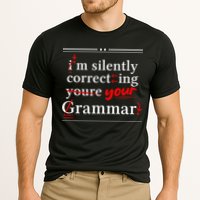Im Silently Correcting Your Grammar For Grammar Police Performance Shirt
