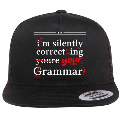 Im Silently Correcting Your Grammar For Grammar Police Flatbill Hat