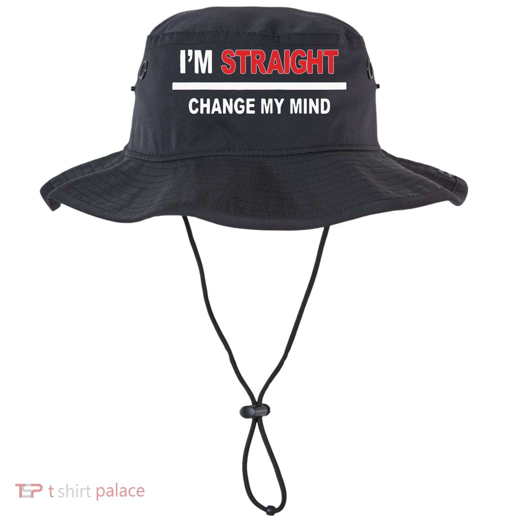I’M Straight Change My Mind Bucket Hat