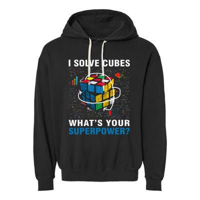 I Solve Cubes Superpower Funny Speed Cubing Garment-Dyed Fleece Hoodie