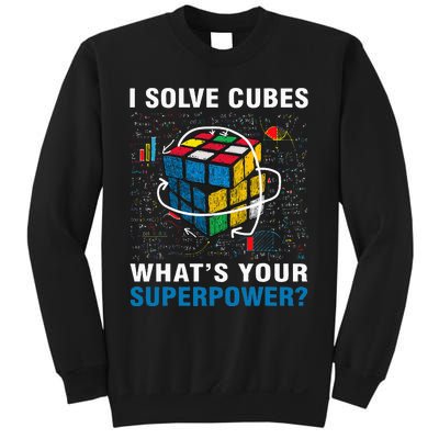 I Solve Cubes Superpower Funny Speed Cubing Sweatshirt