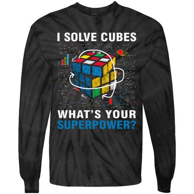 I Solve Cubes Superpower Funny Speed Cubing Tie-Dye Long Sleeve Shirt