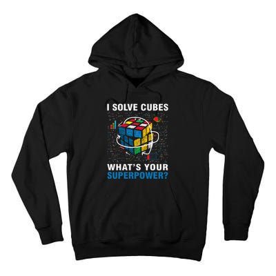 I Solve Cubes Superpower Funny Speed Cubing Tall Hoodie