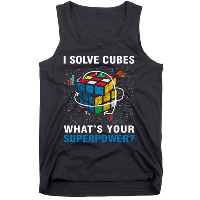 I Solve Cubes Superpower Funny Speed Cubing Tank Top