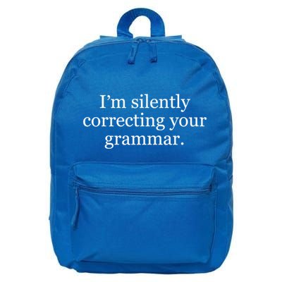 I'm Silently Correcting Your Grammar Meaningful Gift 16 in Basic Backpack