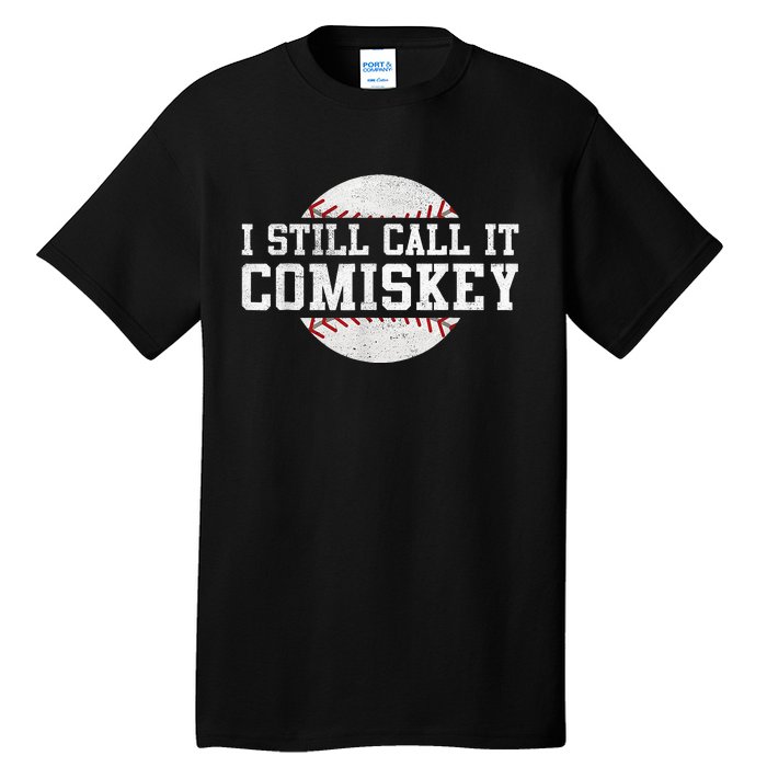 I Still Call It Comiskey Baseball Player Vintage Sport Tall T-Shirt