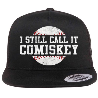 I Still Call It Comiskey Baseball Player Vintage Sport Flat Bill Trucker Hat