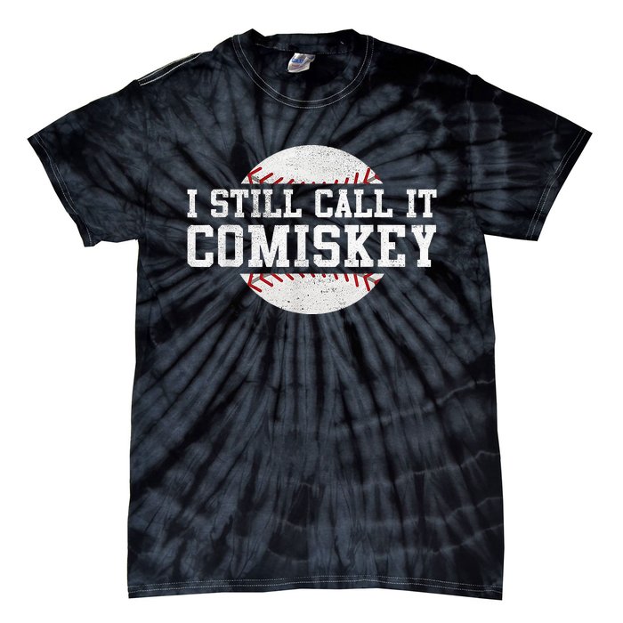 I Still Call It Comiskey Baseball Player Vintage Sport Tie-Dye T-Shirt