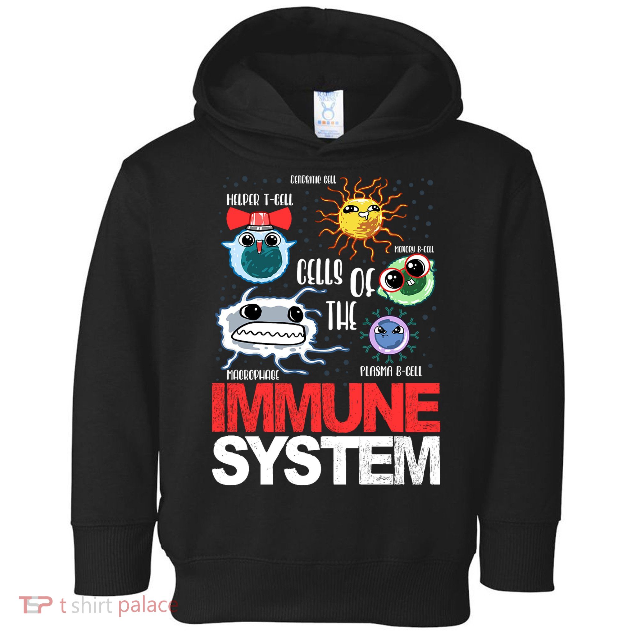 Immune System Cells Biology Cell Science Humor Toddler Hoodie