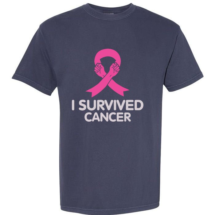 I Survived Cancer Breast Cancer Awareness Garment-Dyed Heavyweight T-Shirt