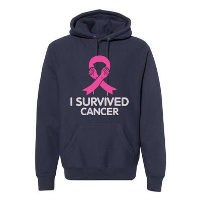 I Survived Cancer Breast Cancer Awareness Premium Hoodie