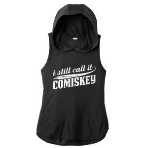 I Still Call It Comiskey Baseball Lovers Ladies PosiCharge Tri-Blend Wicking Draft Hoodie Tank