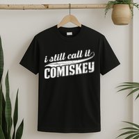I Still Call It Comiskey Baseball Lovers T-Shirt
