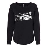 I Still Call It Comiskey Baseball Lovers Womens California Wash Sweatshirt