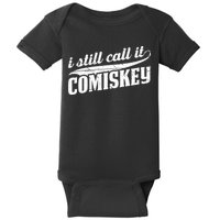 I Still Call It Comiskey Baseball Lovers Baby Bodysuit