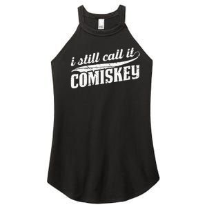 I Still Call It Comiskey Baseball Lovers Women's Perfect Tri Rocker Tank