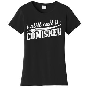 I Still Call It Comiskey Baseball Lovers Women's T-Shirt