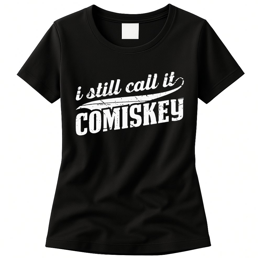 I Still Call It Comiskey Baseball Lovers Womens T-Shirt