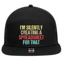 I'm Silently Creating A Spreadsheet For That 7 Panel Mesh Trucker Snapback Hat