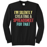 I'm Silently Creating A Spreadsheet For That Sweatshirt