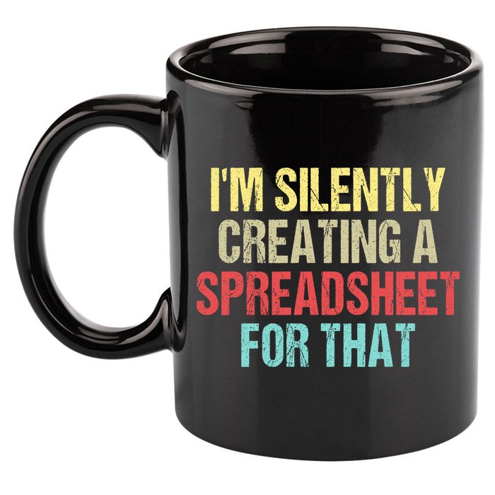 I'm Silently Creating A Spreadsheet For That 11oz C Handle Ceramic Mug