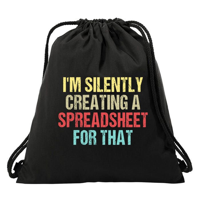 I'm Silently Creating A Spreadsheet For That Drawstring Bag