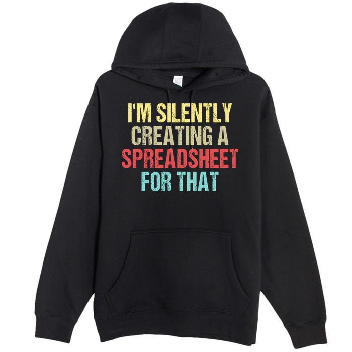 I'm Silently Creating A Spreadsheet For That Premium Pullover Hoodie