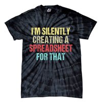 I'm Silently Creating A Spreadsheet For That Tie-Dye T-Shirt