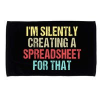 I'm Silently Creating A Spreadsheet For That Microfiber Hand Towel