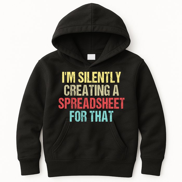 I'm Silently Creating A Spreadsheet For That Kids Hoodie