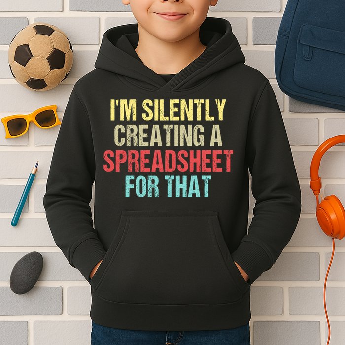 I'm Silently Creating A Spreadsheet For That Kids Hoodie