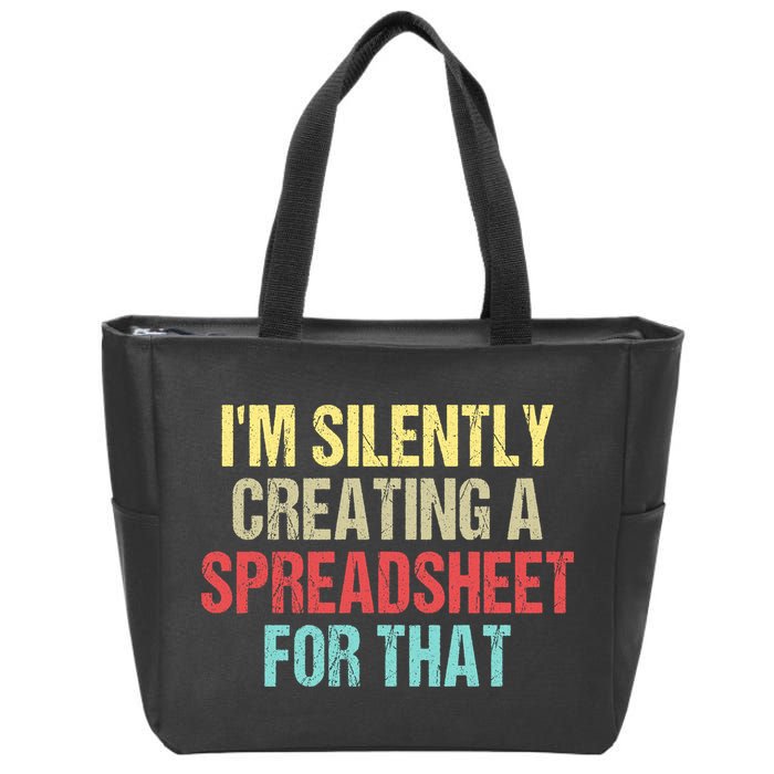 I'm Silently Creating A Spreadsheet For That Zip Tote Bag
