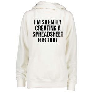 I'm Silently Creating A Spreadsheet For That Womens Funnel Neck Pullover Hood