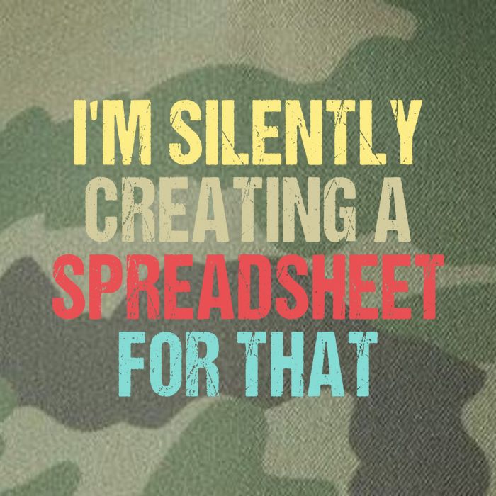 Im Silently Creating A Spreadsheet For That Funny Saying Legacy Tie Dye Trucker Hat