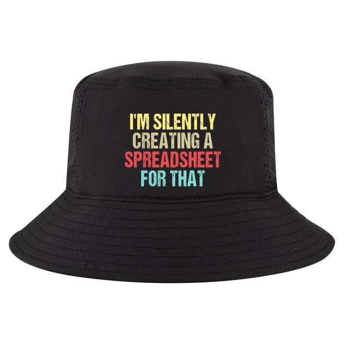 Im Silently Creating A Spreadsheet For That Funny Saying Cool Comfort Performance Bucket Hat