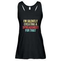 Im Silently Creating A Spreadsheet For That Funny Saying Ladies Essential Flowy Tank